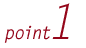 Point 1