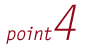 Point 4